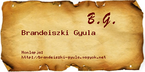 Brandeiszki Gyula névjegykártya